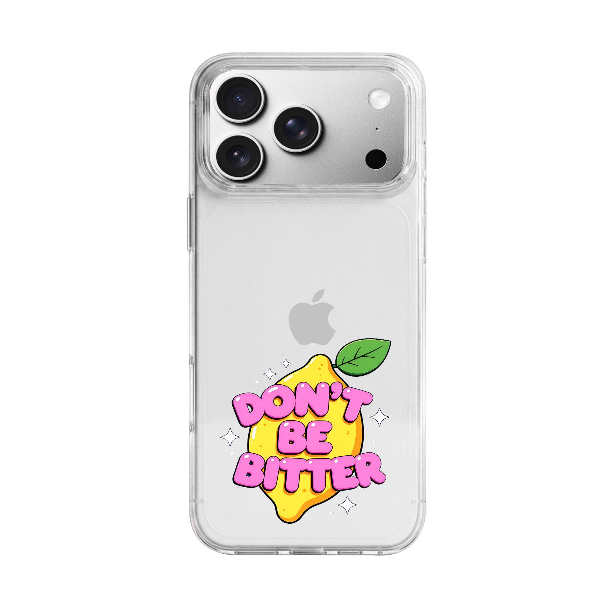 Don't Be Bitter Premium Clear Case
