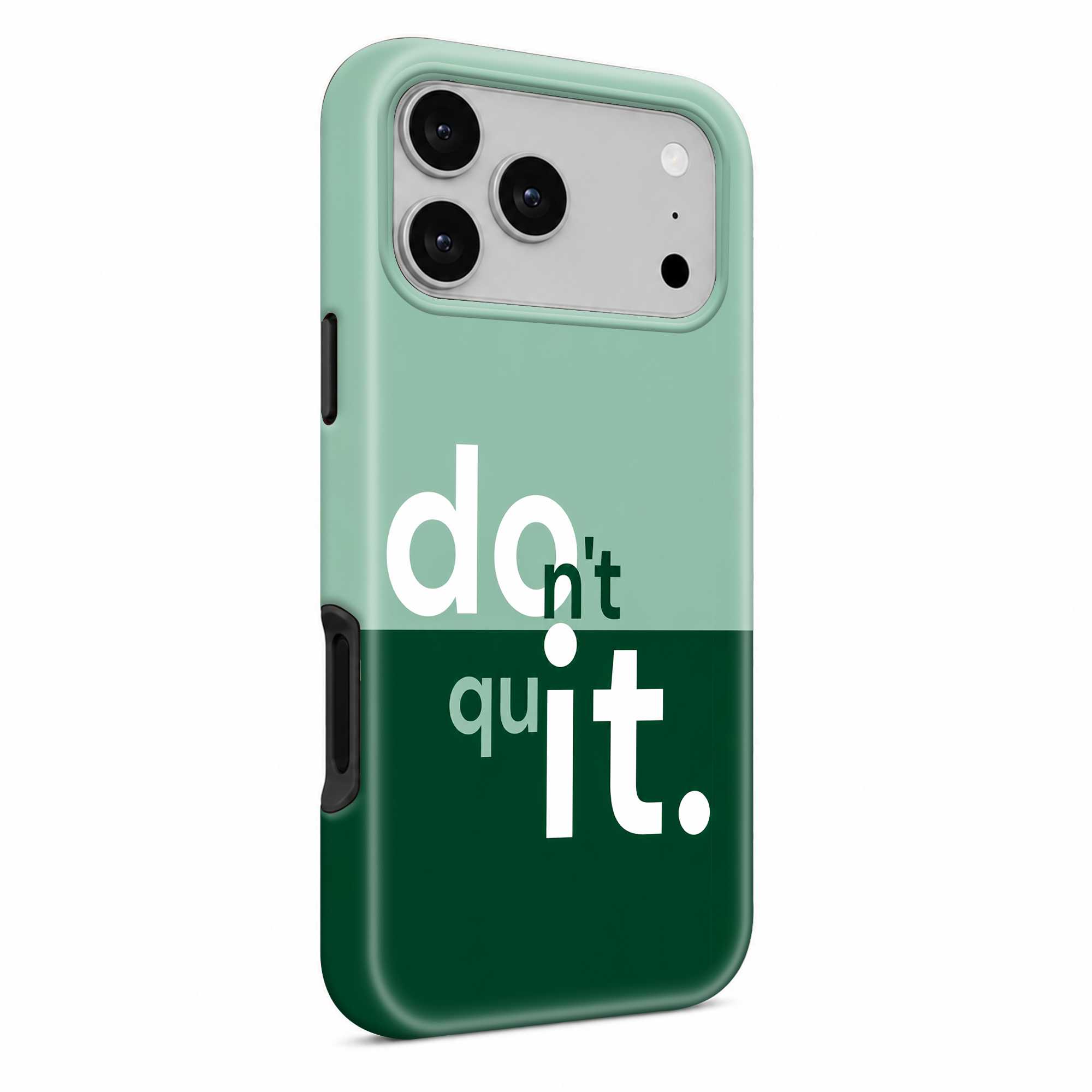 Don't Quit Dual Guard Case