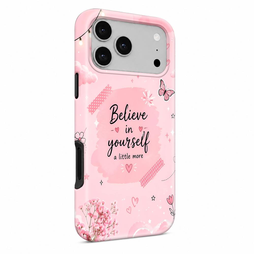Believe In Yourself Dual Guard Case