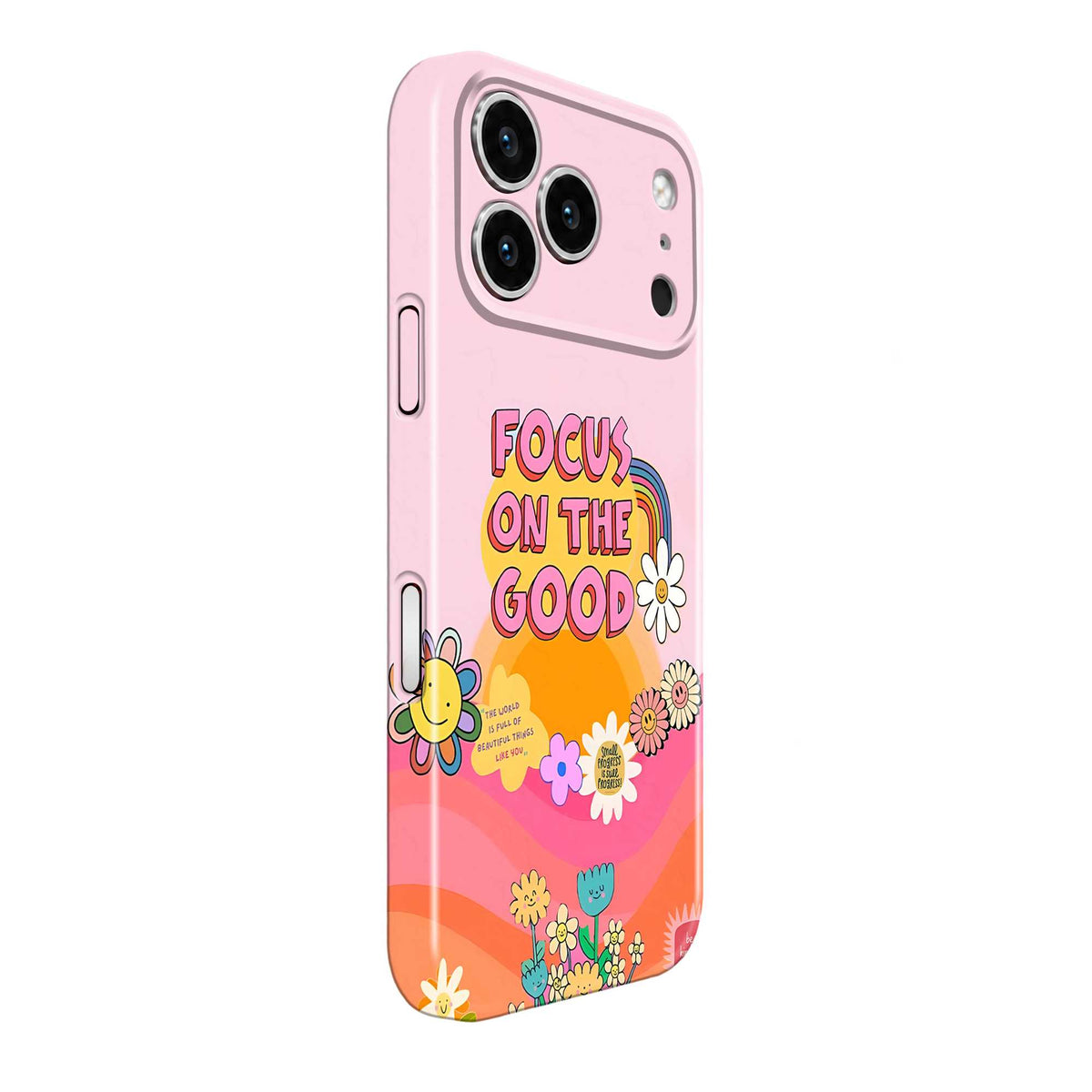 Focus On The Good Glossy Hard Case