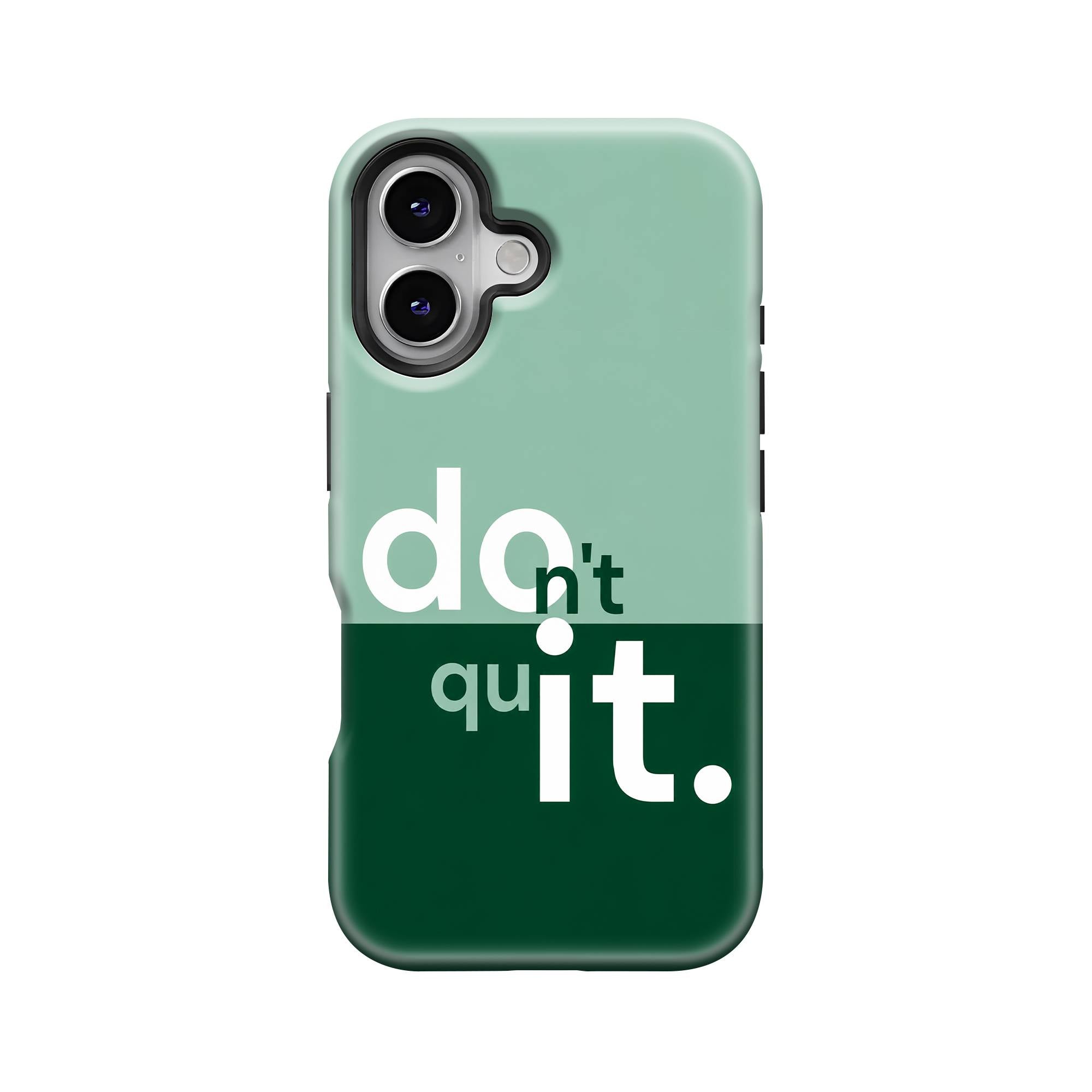 Don't Quit Dual Guard Case