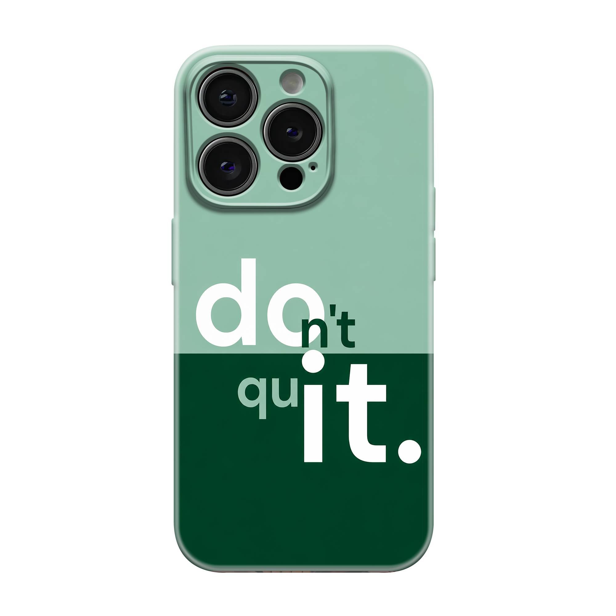 Don't Quit Glossy Hard Case