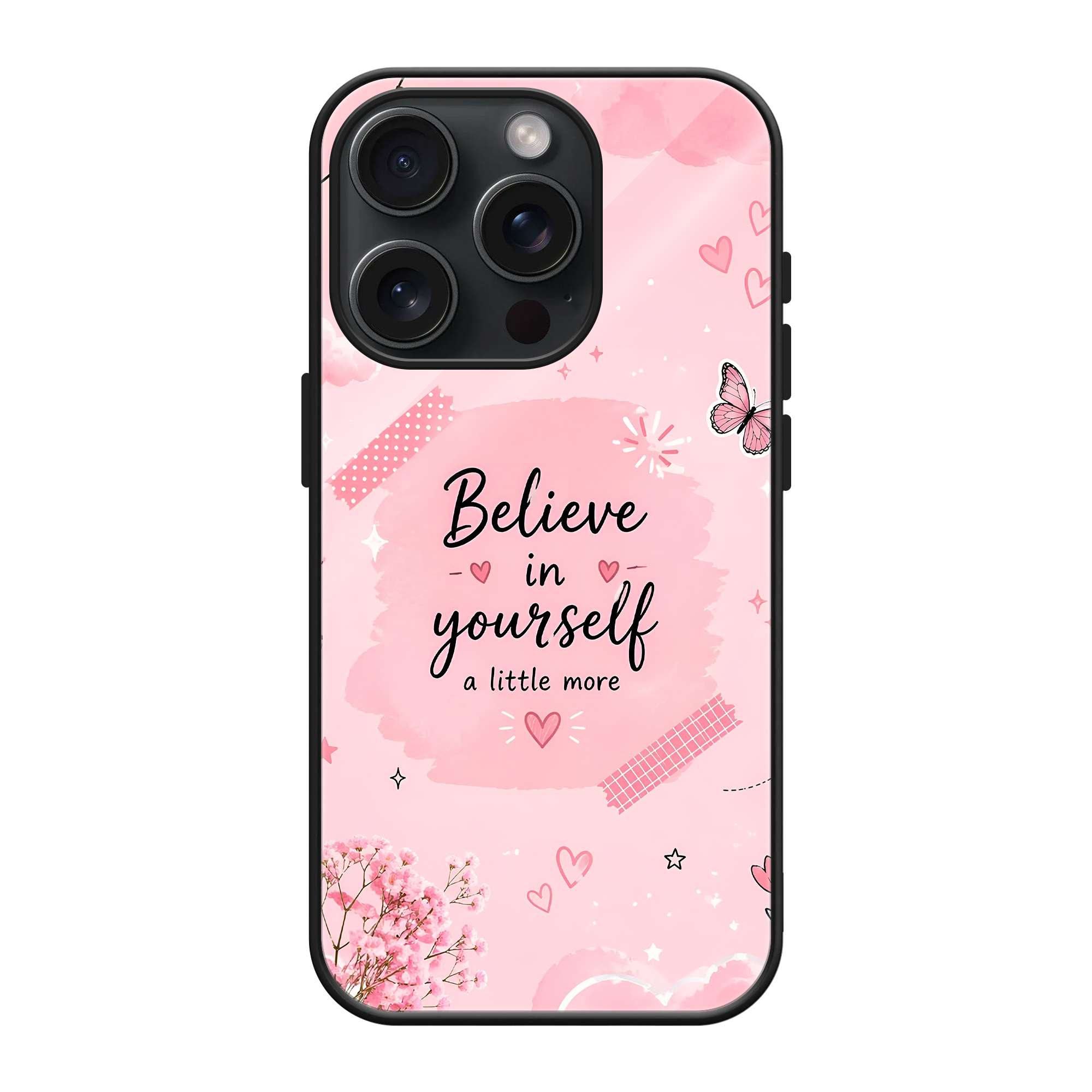 Believe In Yourself Glass Case