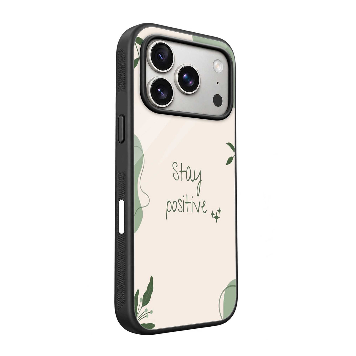 Stay Positive Glass Case